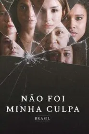 Poster da série Not My Fault: Brazil