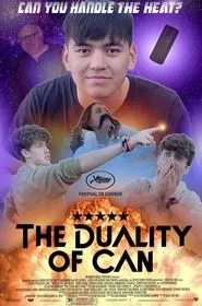 The Duality Of Can movie poster