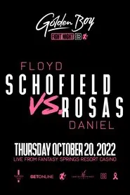 Floyd Schofield vs. Daniel Rosas movie poster