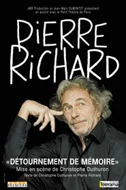 Pierre Richard - Détournement de Mémoire movie poster