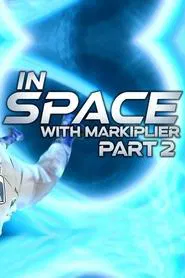 Poster do filme In Space with Markiplier: Part 2