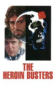 The Heroin Busters movie poster