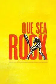 Que sea rock movie poster