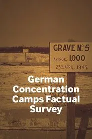 German Concentration Camps Factual Survey movie poster