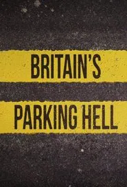 Poster da série Britain's Parking Hell