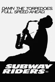 Subway Riders movie poster