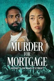 Murder for Mortgage: Secrets on Maple Street movie poster