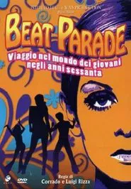 Beat Parade - Viaggio nel mondo dei giovani negli anni sessanta movie poster