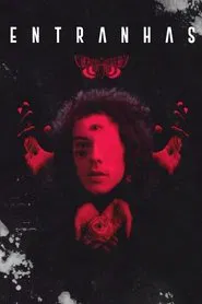 Entranhas movie poster
