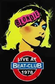Blondie: Live at Beat Club 1978 movie poster