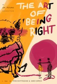 The Art of Being Right movie poster