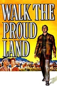 Walk the Proud Land movie poster