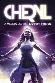 Poster do filme Cheryl Cole - A Million Lights: Live at The O2