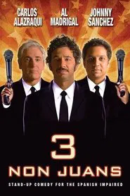 3 Non Juans movie poster