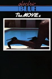 Electric Blue - The Movie movie poster