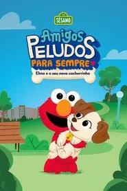Poster do filme Amigos Peludos para Sempre: Elmo e o Seu Novo Cachorrinho