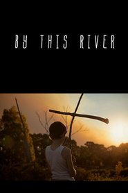By this River movie poster