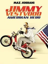 Jimmy Vestvood: Amerikan Hero movie poster