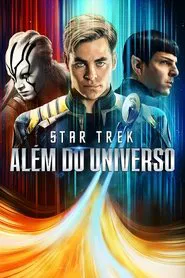 Poster do filme Star Trek: Sem Fronteiras