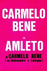 Amleto di Carmelo Bene (da Shakespeare a Laforgue) movie poster