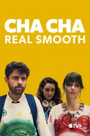 Cha Cha Real Smooth movie poster