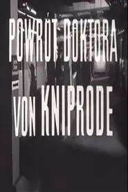 Powrót doktora von Kniprode movie poster