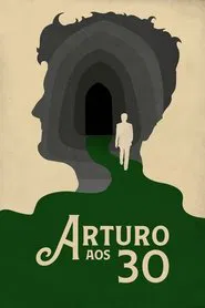 Poster do filme Arturo aos 30