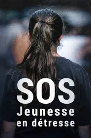 SOS jeunesse en détresse movie poster