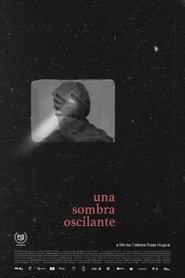 Una Sombra Oscilante movie poster
