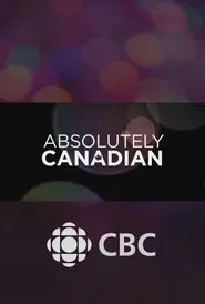 Absolutely Canadian tv show poster