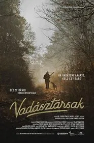 Vadásztársak movie poster