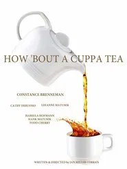 How 'Bout a Cuppa Tea movie poster