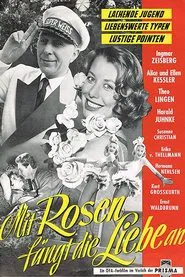 Mit Rosen fängt die Liebe an movie poster