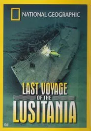 National Geographic: Last Voyage of the Lusitania movie poster