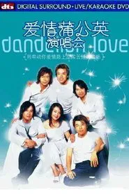 Dandelion Love in Concert movie poster