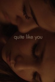 Quite Like You movie poster