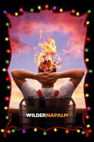 Wilder Napalm movie poster