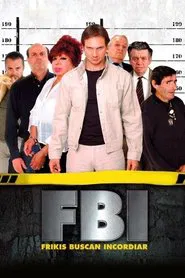 FBI: Frikis buscan incordiar movie poster
