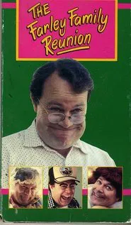 The Farley Family Reunion movie poster