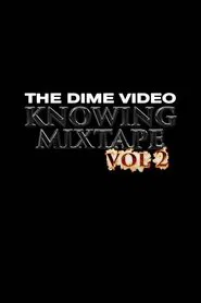 Knowing Mixtape Vol. 2 movie poster