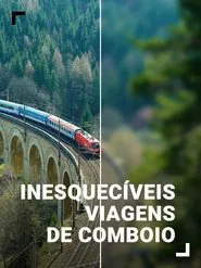 Poster da série Amazing Train Journeys
