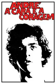 André, a Cara e a Coragem movie poster