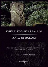 These Stones Remain movie poster