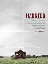 Haunted: A Last Visit to the Red House movie poster