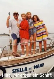 Stella di mare - Hilfe, wir erben ein Schiff! movie poster