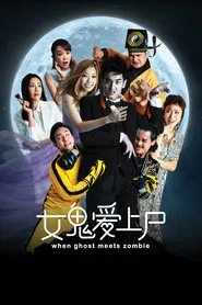 When Ghost Meets Zombie movie poster