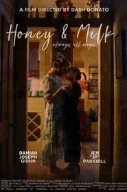 Honey & Milk movie poster