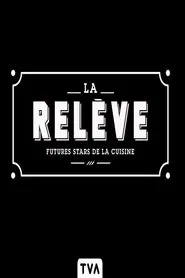 La Relève tv show poster