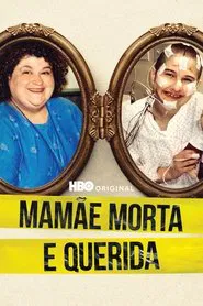 Poster do filme Mamãe Morta e Querida