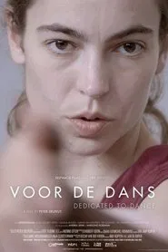 Poster do filme Voor de dans - Dedicated to Dance